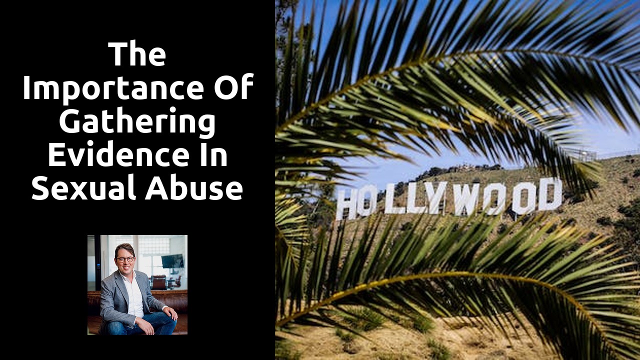 The importance of gathering evidence in sexual abuse cases in Stockton, CA